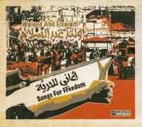 Songs For Freedom by Walid Abd Elsalam  
