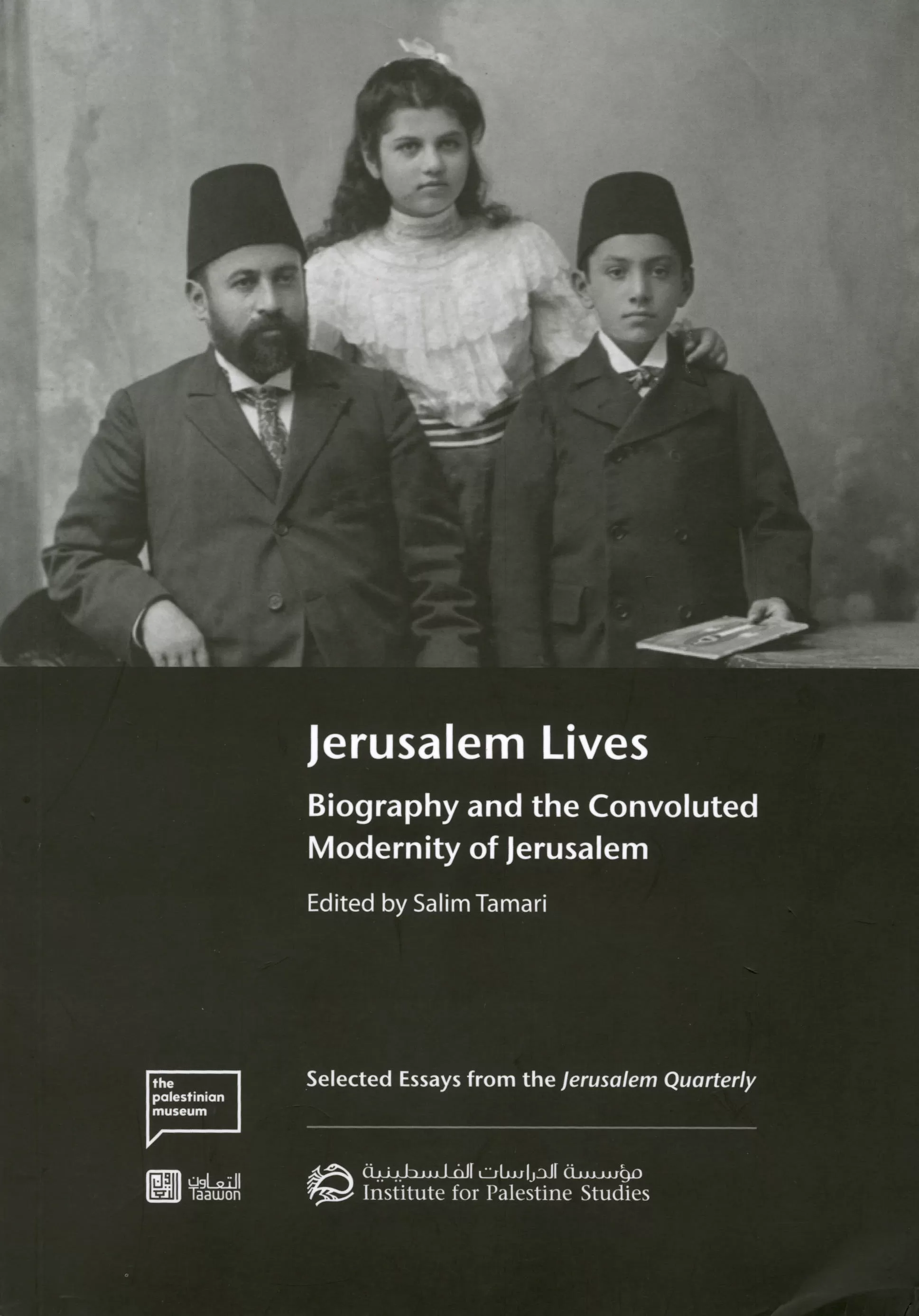 Book cover "Jerusalem Lives (Biography and the Convoluted Modernity of Jerusalem)"